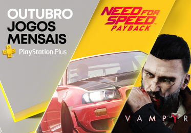 Need for Speed: Payback e Vampyr são os jogos gratuitos para membros PS  Plus de outubro – PlayStation.Blog BR